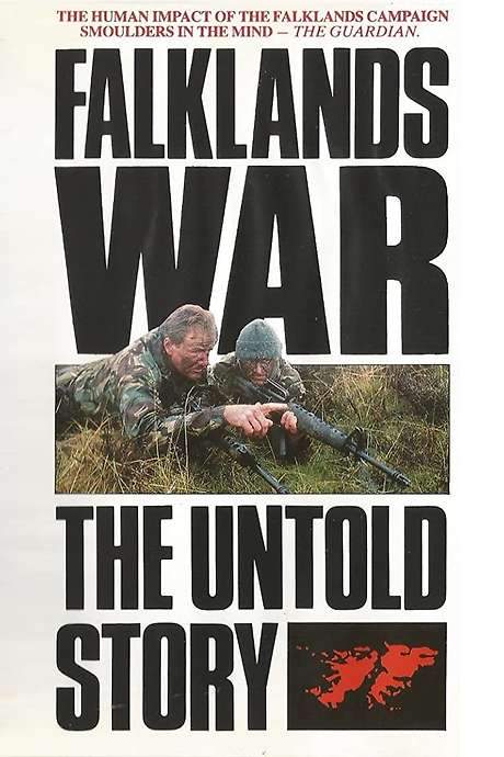 The Falklands War: The Untold Story